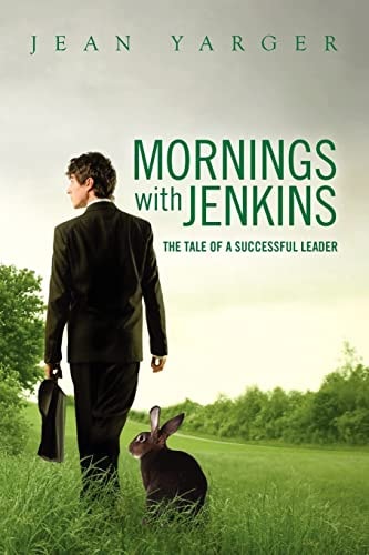 Mornings with Jenkins The Tale of a Successful Leader