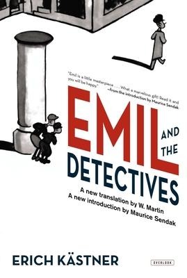 Emil and the Detectives: The Classic Novel with an Introduction by Maurice Sendak