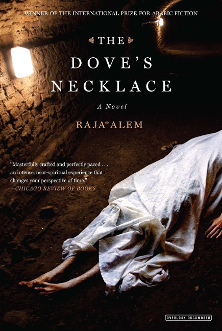 The Doves Necklace: Winner of the International Prize for Arabic Fiction