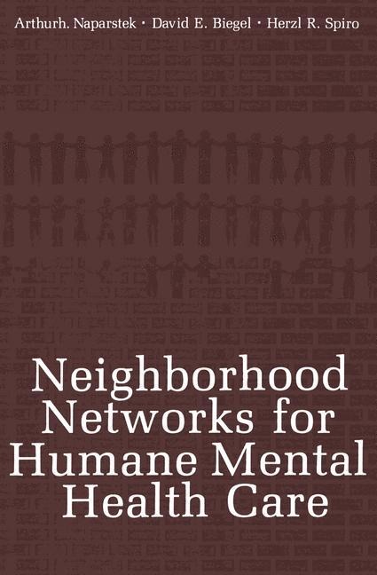 Neighborhood Networks for Humane Mental Health Care