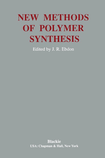 New Methods Polymer Synthesis