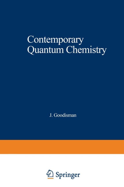 Contemporary Quantum Chemistry: An Introduction