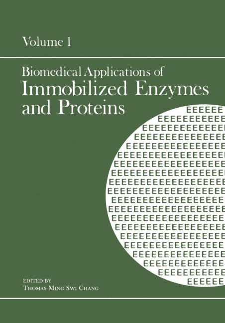 Biomedical Applications of Immobilized Enzymes and Proteins: Volume 1