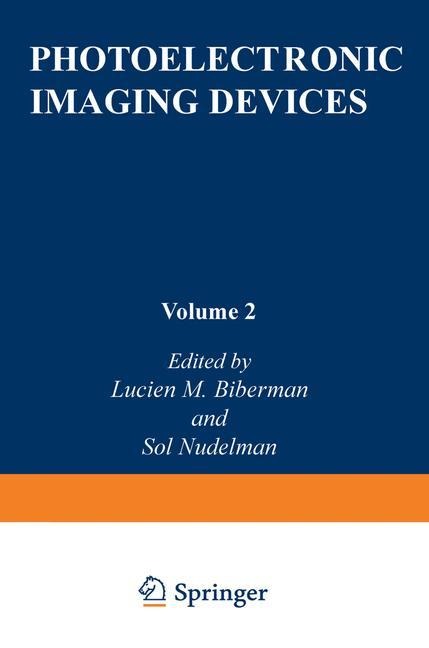Photoelectronic Imaging Devices: Devices and Their Evaluation