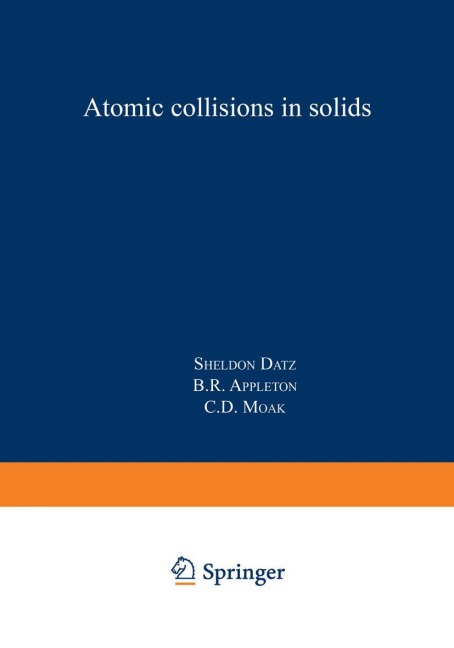 Atomic Collisions in Solids: Volume 1