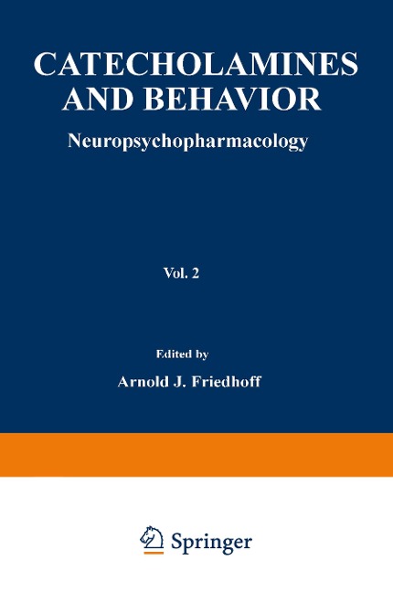 Catecholamines and Behavior · 2: Neuropsychopharmacology