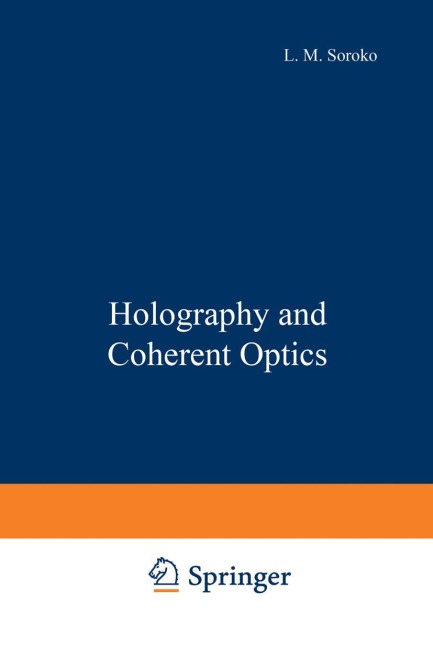 Holography and Coherent Optics