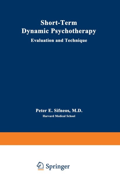 Short-Term Dynamic Psychotherapy: Evaluation and Technique