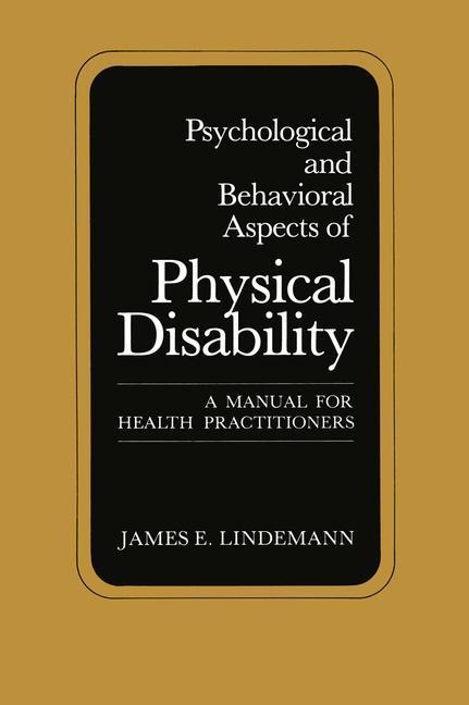 Psychological and Behavioral Aspects of Physical Disability: A Manual for Health Practitioners
