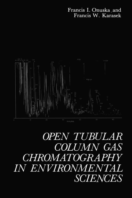 Open Tubular Column Gas Chromatography in Environmental Sciences