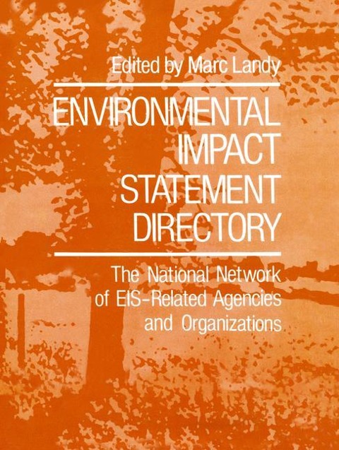 Environmental Impact Statement Directory: The National Network of EIS-Related Agencies and Organizations