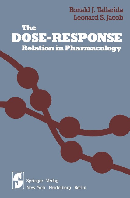 The Dose-Response Relation in Pharmacology