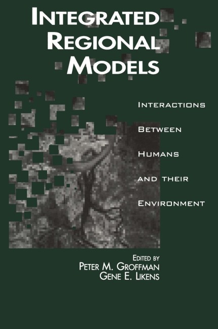 Integrated Regional Models: Interactions between Humans and their Environment
