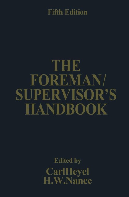 The Foreman/Supervisors Handbook