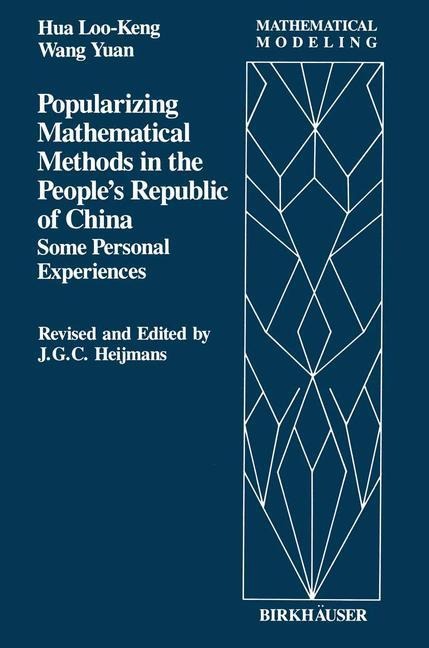 Popularizing Mathematical Methods in the Peoples Republic of China: Some Personal Experiences