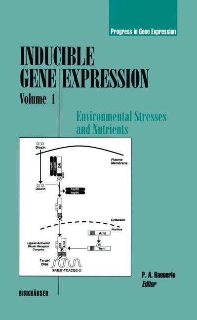 Inducible Gene Expression, Volume 1: Environmental Stresses and Nutrients