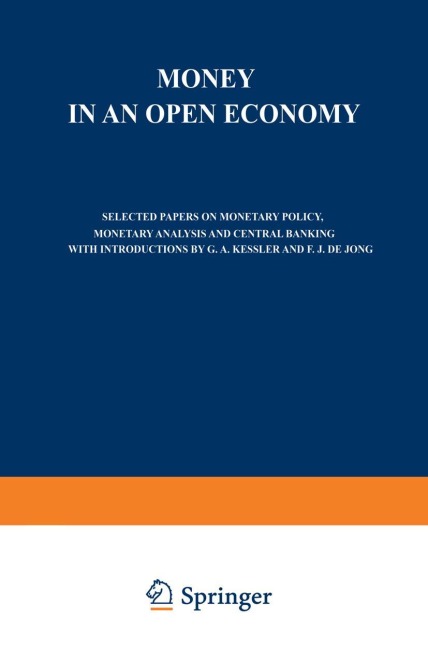 Money in an Open Economy: Selected Papers on Monetary Policy, Monetary Analysis and Central Banking