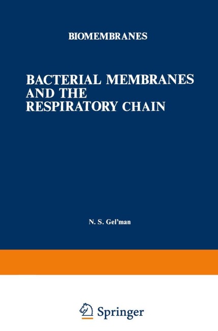 Bacterial Membranes and the Respiratory Chain