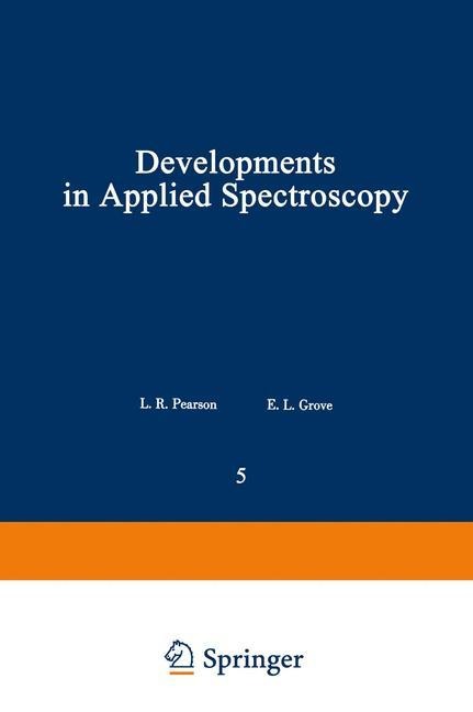 Developments in Applied Spectroscopy: Volume 5
