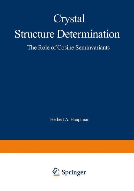 Crystal Structure Determination: The Role of the Cosine Seminvariants