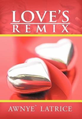 Loves Remix