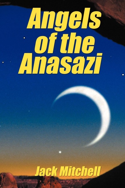 Angels of the Anasazi