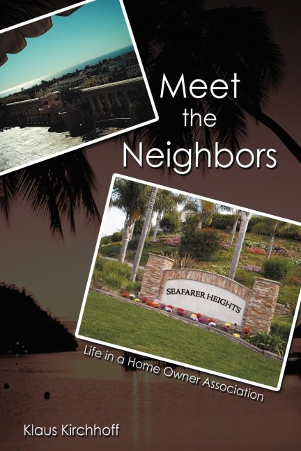 Meet the Neighbors: Life in a Home Owner Association