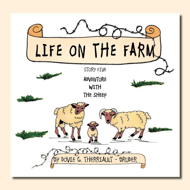 LIFE ON THE FARM - ADVENTURE WITH THE SHEEP: STORY FIVE