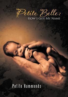 Petite Belle: How I Got My Name