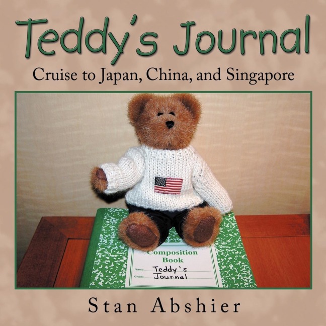 Teddys Journal: Cruise to Japan, China, and Singapore