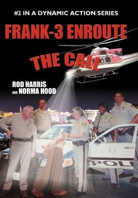 Frank-3 Enroute: The Call