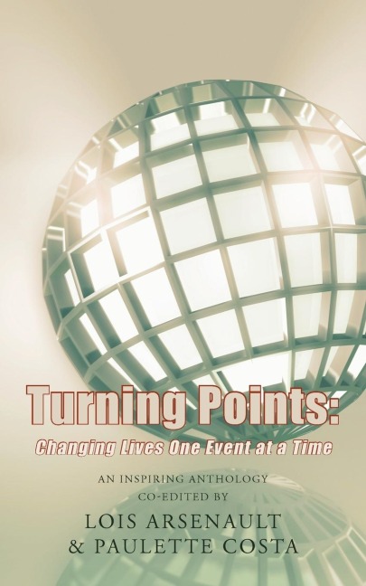 Turning Points: Changing Lives One Event at a Time