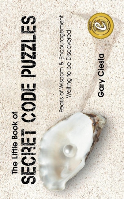 The Little Book of Secret Code Puzzles: Pearls of Wisdom & Encouragement Waiting to Be Discovered