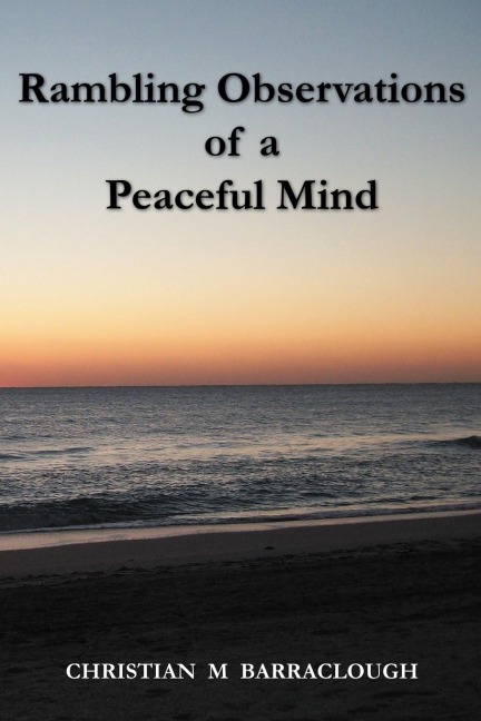 Rambling Observations of a Peaceful Mind
