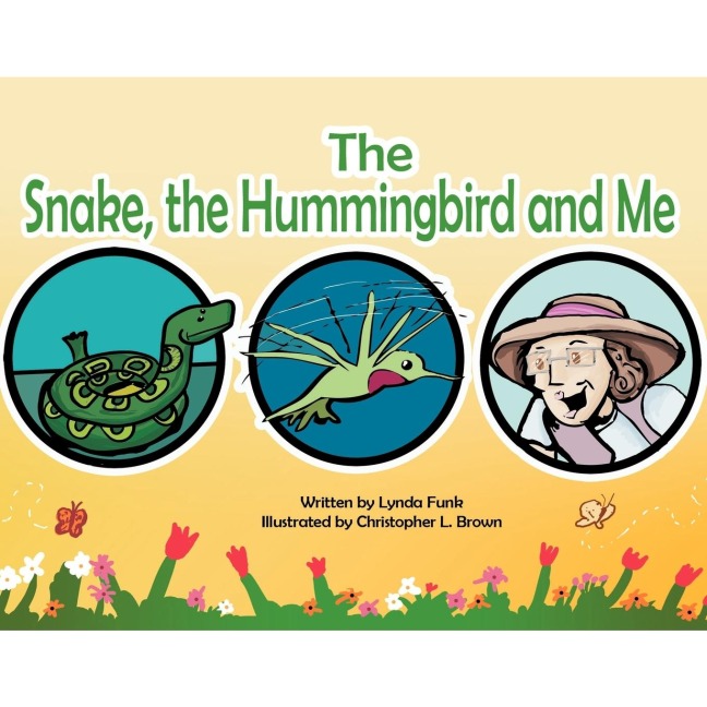 The Snake, The Humming Bird and Me