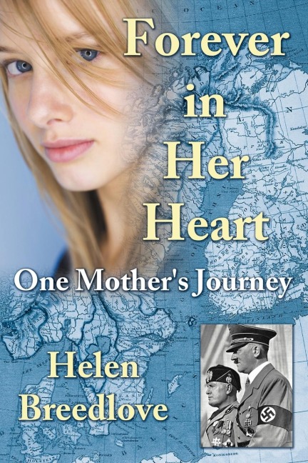 Forever in Her Heart: One Mothers Journey