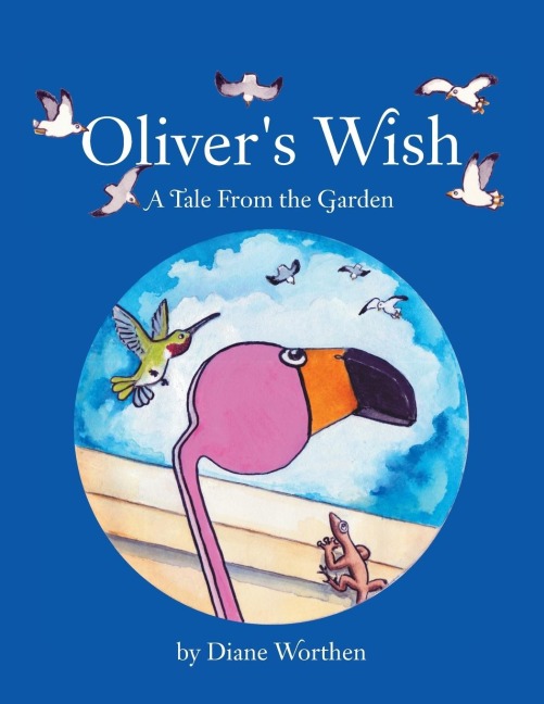 Olivers Wish: A Tale from the Garden