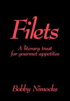 Filets: A literary treat for gourmet appetites