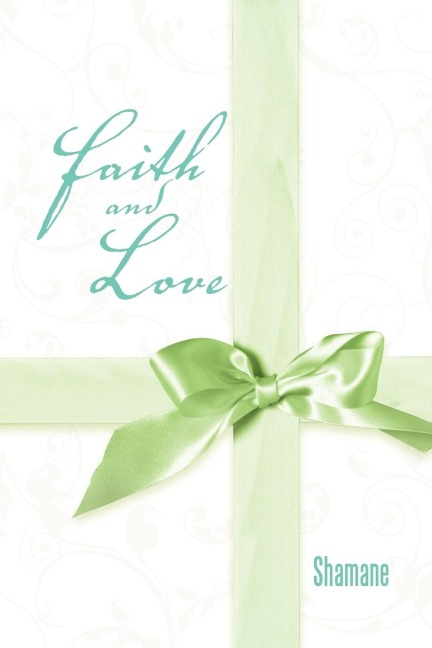 Faith and Love