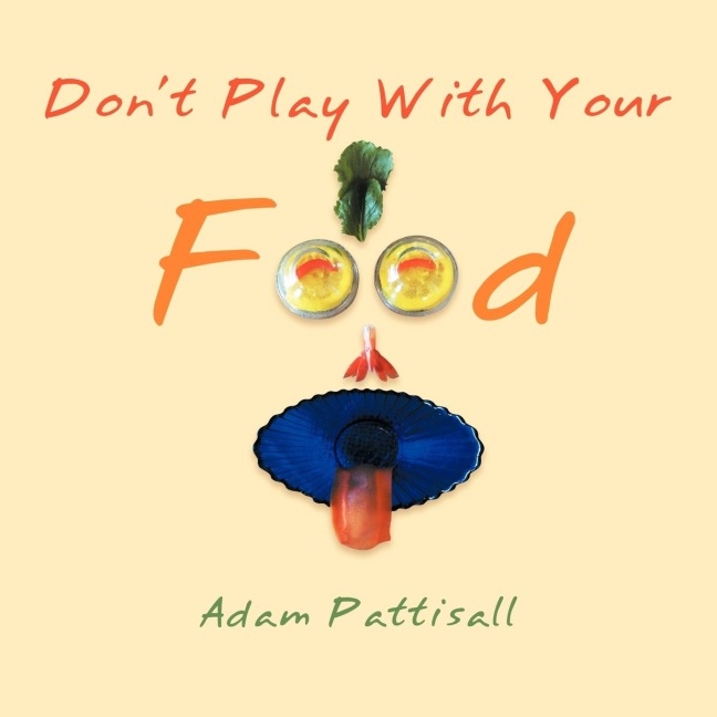 Dont Play With Your Food