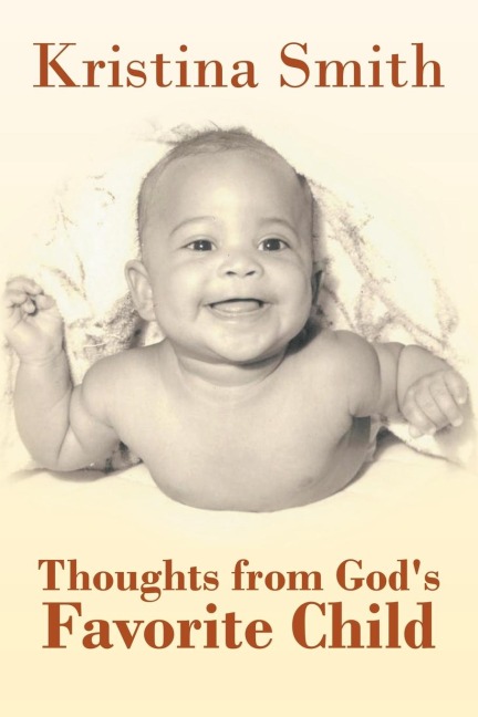 Thoughts from Gods Favorite Child