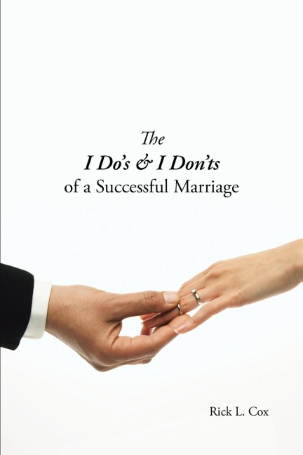 The I Dos & I Donts of a Successful Marriage
