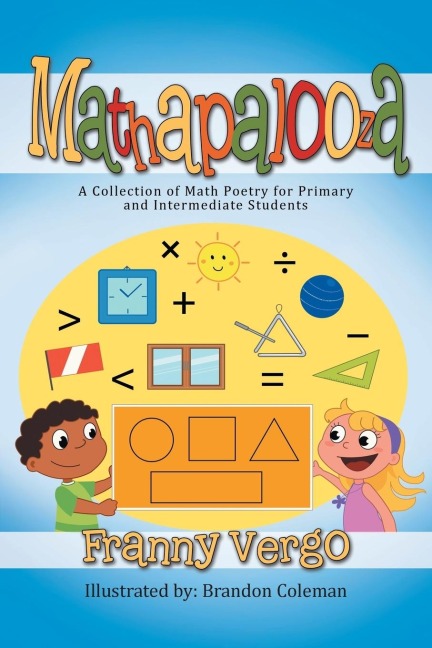 Mathapalooza: A Collection of Math Poetry for Primary and Intermediate Students