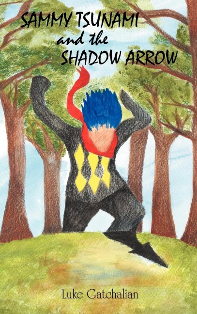 Sammy Tsunami and the Shadow Arrow
