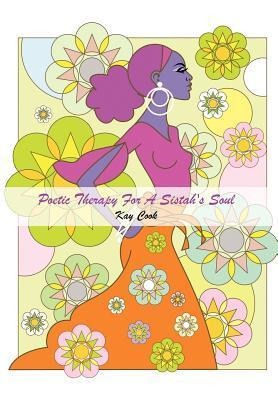 Poetic Therapy For A Sistahs Soul