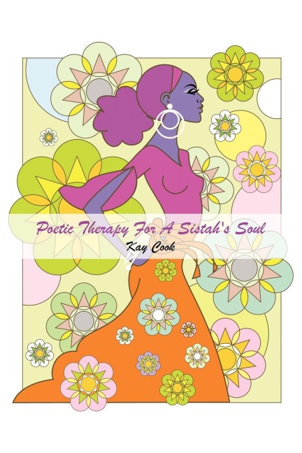 Poetic Therapy For A Sistahs Soul