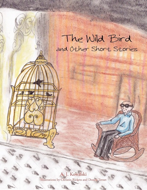 The Wild Bird: And Other Short Stories