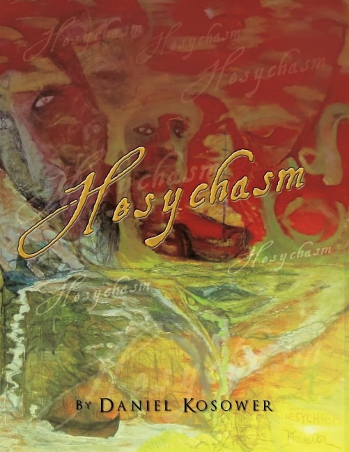 Hesychasm: His Godly Silence