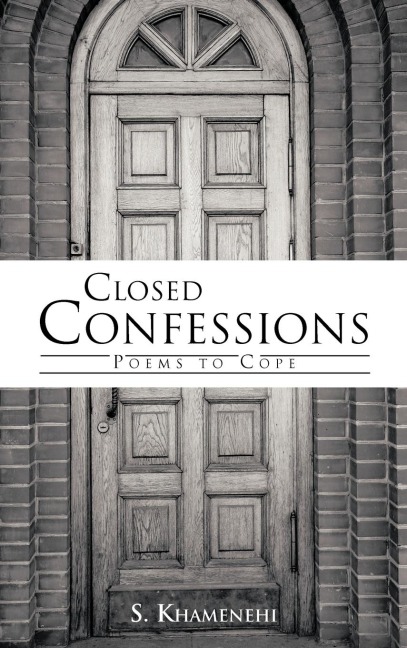 Closed Confessions: Poems to Cope