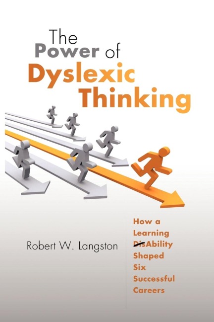 The Power of Dyslexic Thinking